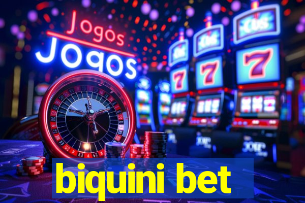 biquini bet